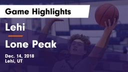 Lehi  vs Lone Peak  Game Highlights - Dec. 14, 2018