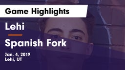 Lehi  vs Spanish Fork  Game Highlights - Jan. 4, 2019