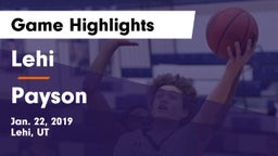 Lehi  vs Payson  Game Highlights - Jan. 22, 2019