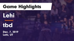 Lehi  vs tbd Game Highlights - Dec. 7, 2019