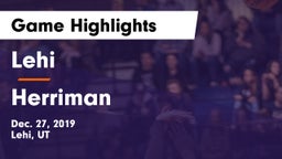 Lehi  vs Herriman  Game Highlights - Dec. 27, 2019