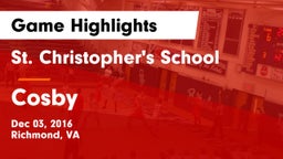 St. Christopher's School vs Cosby  Game Highlights - Dec 03, 2016