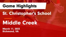 St. Christopher's School vs Middle Creek  Game Highlights - March 11, 2023