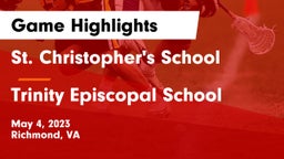 St. Christopher's School vs Trinity Episcopal School Game Highlights - May 4, 2023