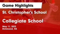 St. Christopher's School vs Collegiate School Game Highlights - May 11, 2023