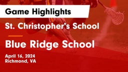 St. Christopher's School vs Blue Ridge School Game Highlights - April 16, 2024