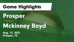 Prosper  vs Mckinney Boyd Game Highlights - Aug. 12, 2022