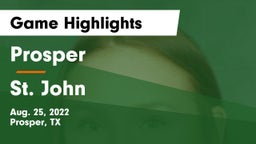 Prosper  vs St. John Game Highlights - Aug. 25, 2022
