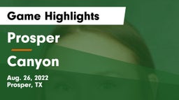 Prosper  vs Canyon  Game Highlights - Aug. 26, 2022