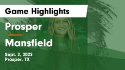 Prosper  vs Mansfield Game Highlights - Sept. 2, 2022