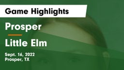 Prosper  vs Little Elm  Game Highlights - Sept. 16, 2022