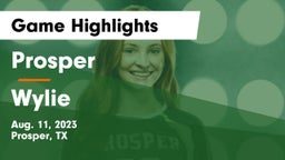 Prosper  vs Wylie Game Highlights - Aug. 11, 2023