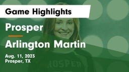 Prosper  vs Arlington Martin Game Highlights - Aug. 11, 2023