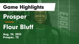 Prosper  vs Flour Bluff Game Highlights - Aug. 24, 2023