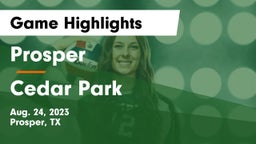 Prosper  vs Cedar Park Game Highlights - Aug. 24, 2023