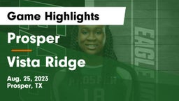 Prosper  vs Vista Ridge Game Highlights - Aug. 25, 2023