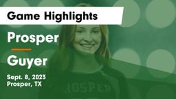 Prosper  vs Guyer  Game Highlights - Sept. 8, 2023