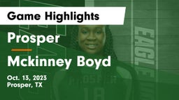 Prosper  vs Mckinney Boyd Game Highlights - Oct. 13, 2023
