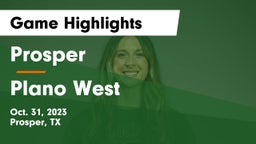 Prosper  vs Plano West  Game Highlights - Oct. 31, 2023