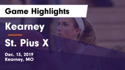 Kearney  vs St. Pius X  Game Highlights - Dec. 13, 2019