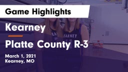 Kearney  vs Platte County R-3 Game Highlights - March 1, 2021