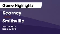 Kearney  vs Smithville  Game Highlights - Jan. 16, 2023