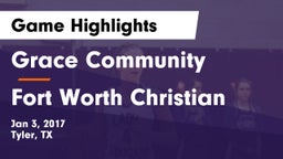 Grace Community  vs Fort Worth Christian Game Highlights - Jan 3, 2017