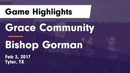 Grace Community  vs Bishop Gorman Game Highlights - Feb 3, 2017