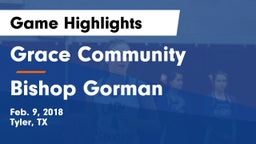 Grace Community  vs Bishop Gorman  Game Highlights - Feb. 9, 2018