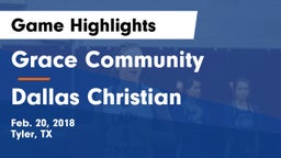 Grace Community  vs Dallas Christian  Game Highlights - Feb. 20, 2018