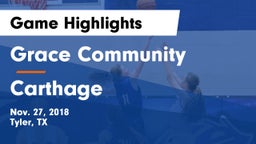 Grace Community  vs Carthage  Game Highlights - Nov. 27, 2018