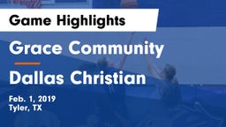 Grace Community  vs Dallas Christian  Game Highlights - Feb. 1, 2019