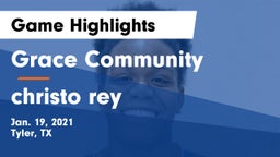 Grace Community  vs christo rey Game Highlights - Jan. 19, 2021