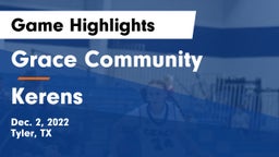 Grace Community  vs Kerens  Game Highlights - Dec. 2, 2022