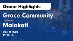 Grace Community  vs Malakoff  Game Highlights - Dec. 8, 2023