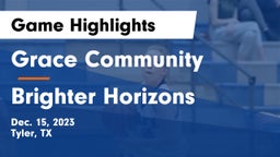 Grace Community  vs Brighter Horizons Game Highlights - Dec. 15, 2023