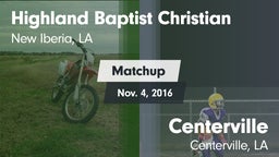 Matchup: Highland Baptist vs. Centerville  2016