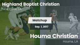 Matchup: Highland Baptist vs. Houma Christian  2017