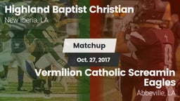 Matchup: Highland Baptist vs. Vermilion Catholic Screamin Eagles 2017