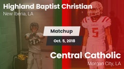 Matchup: Highland Baptist vs. Central Catholic  2018
