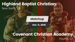 Matchup: Highland Baptist vs. Covenant Christian Academy  2019