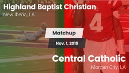 Matchup: Highland Baptist vs. Central Catholic  2019