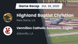 Recap: Highland Baptist Christian  vs. Vermilion Catholic Screamin Eagles 2020