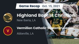 Recap: Highland Baptist Christian  vs. Vermilion Catholic Screamin Eagles 2021