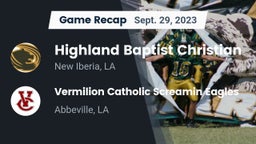 Recap: Highland Baptist Christian  vs. Vermilion Catholic Screamin Eagles 2023