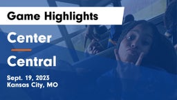 Center  vs Central  Game Highlights - Sept. 19, 2023