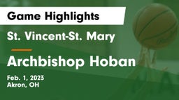 St. Vincent-St. Mary  vs Archbishop Hoban  Game Highlights - Feb. 1, 2023