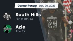Recap: South Hills  vs. Azle  2023