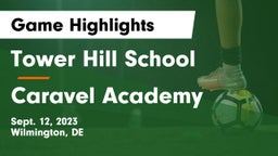 Tower Hill School vs Caravel Academy Game Highlights - Sept. 12, 2023