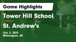 Tower Hill School vs St. Andrew's  Game Highlights - Oct. 3, 2023